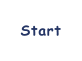 Start
